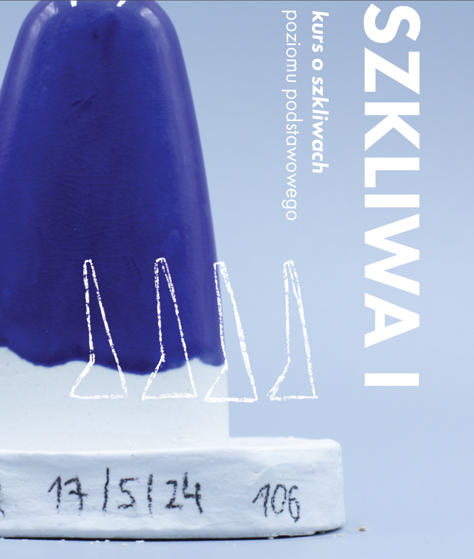 Kurs o szkliwach 1. stopnia